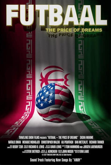 Futbaal: The Price of Dreams (2007) film online,Erik Laibe,Sasha Maxime,Natalie Oman,Dan Metcalfe,Mekabiz Mohadjer